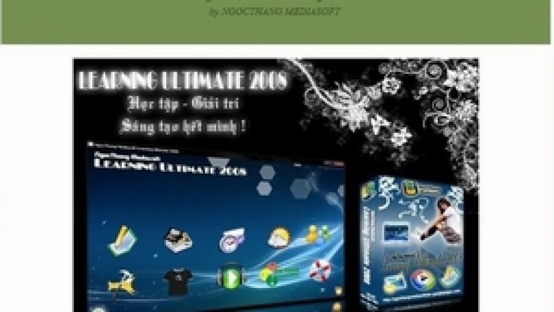 Learning Ultimate 2008 và ước mơ của một cậu học trò lớp 12 say mê CNTT