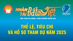 Thể lệ, tiêu chí và hồ sơ tham dự Giải thưởng Nhân tài Đất Việt 2025 trong lĩnh vực Công nghệ số “AI VÀ DỮ LIỆU LỚN – CÔNG NGHỆ KIẾN TẠO ĐỘT PHÁ”